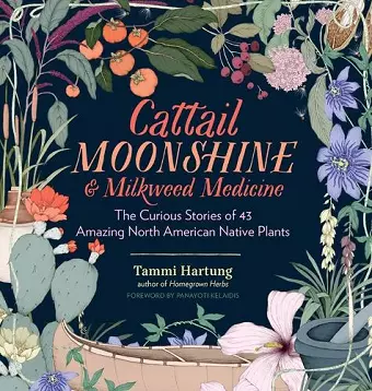 Cattail Moonshine & Milkweed Medicine cover