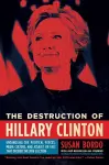 The Destruction of Hillary Clinton cover