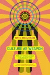 Culture as Weapon cover