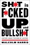 Shit Is Fucked Up And Bullshit cover