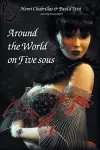 Around the World on Five Sous cover