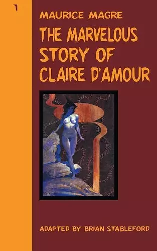 The Marvelous Story of Claire d'Amour cover