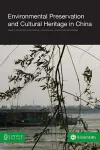 Environmental Preservation and Cultural Heritage in China cover