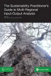 The Sustainability Practitioner's Guide to Multi-Regional Input-Output Analysis cover