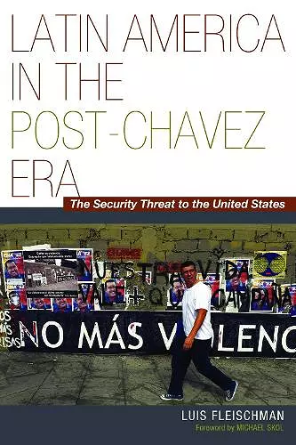 Latin America in the Post-Chavez Era cover