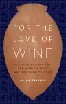 For the Love of Wine cover