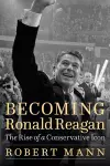 Becoming Ronald Reagan cover