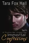 Immortal Confessions, A Promise Me Origins Tale cover