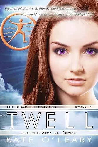 Twell and the Army of Powers, The Como Chronicles, Book 1 cover