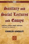 Sanitary and Social Lectures and Essays cover