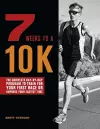 7 Weeks To A 10k cover