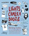 Lights Camera Booze cover