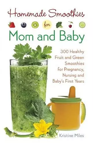 Homemade Smoothies for Mom and Baby cover