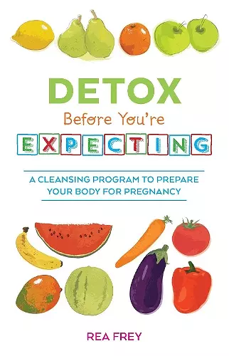 Detox Before You're Expecting cover