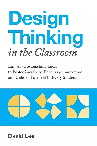 Design Thinking in the Classroom cover