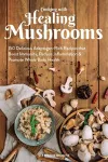 Cooking With Healing Mushrooms cover