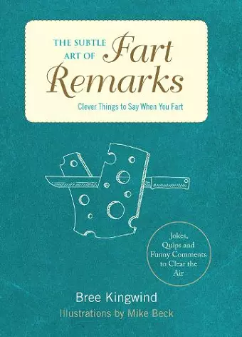 The Subtle Art of Fart Remarks cover