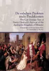 De valschen Profeten unde Predekanten: The Low German Text of Henry Gresbeck’s Account of the Anabaptist Kingdom of Münster cover