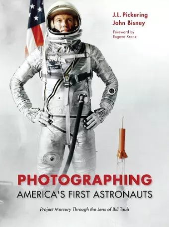 Photographing America's First Astronauts cover