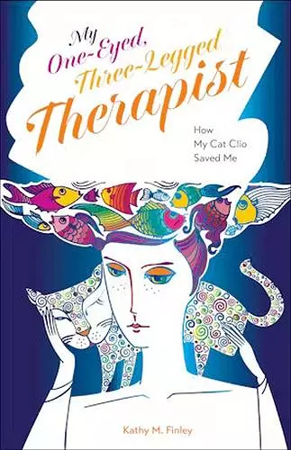 My One-Eyed, Three-Legged Therapist cover