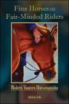 Fine Horses and Fair-Minded Riders cover