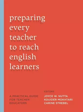 Preparing Every Teacher to Reach English Learners cover