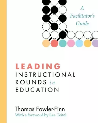 Leading Instructional Rounds in Education cover