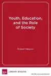 Youth, Education and the Role of Society cover