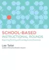 School-Based Instructional Rounds cover