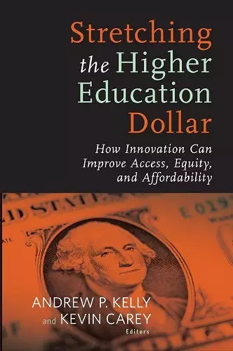 Stretching the Higher Education Dollar cover
