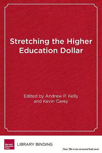 Stretching the Higher Education Dollar cover
