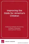 Improving the Odds for America's Children cover