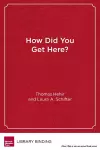 How Did You Get Here? cover