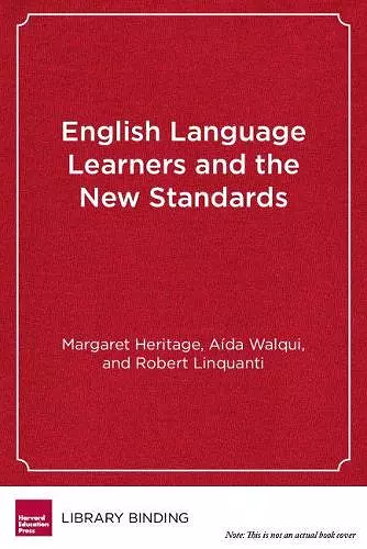 English Language Learners and the New Standards cover