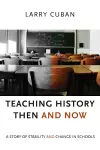 Teaching History Then and Now cover
