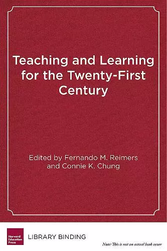 Teaching and Learning For the Twenty-First Century cover