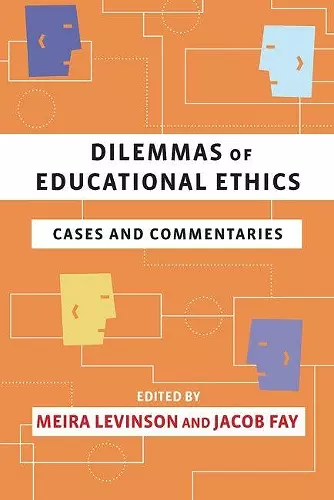 Dilemmas of Educational Ethics cover