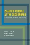 Charter Schools at the Crossroads cover