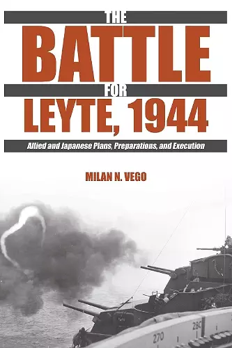 The Battle for Leyte, 1944 cover