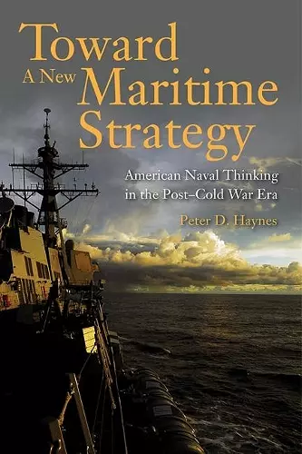 Toward a New Maritime Strategy cover