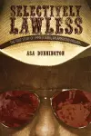 Selectively Lawless cover