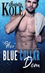 Her Blue Collar Dom cover