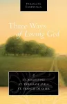 Three Ways of Loving God cover