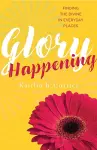 Glory Happening cover