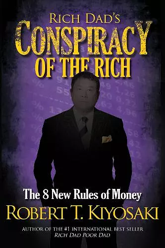 Rich Dad's Conspiracy of the Rich cover