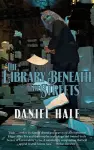 The Library Beneath the Streets cover