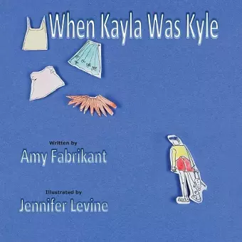 When Kayla Was Kyle cover
