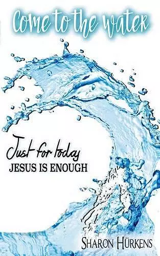 Come to the Water cover