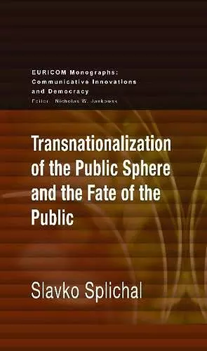 Transnationalization of the Public Sphere and the Fate of the Public cover