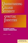 Understanding College Students' Spiritual Identities cover